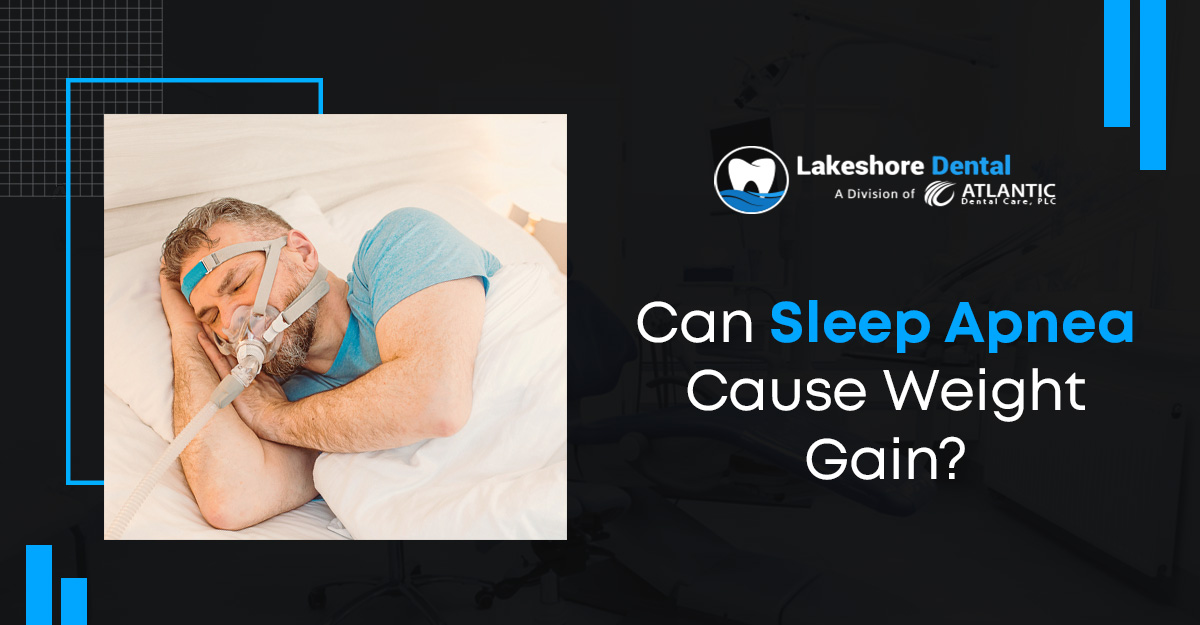 Can Sleep Apnea Cause Weight Gain