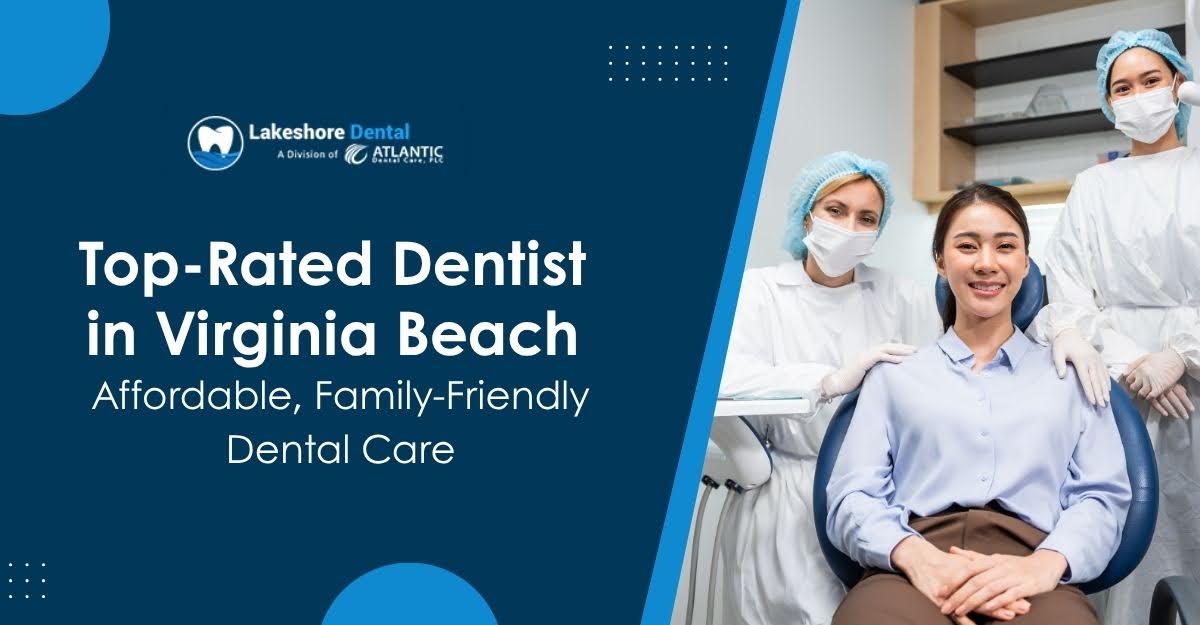 best dentist in Virginia Beach